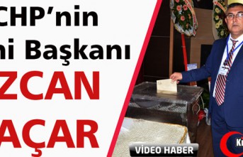 CHP’DE YENİ BAŞKAN ÖZCAN KAÇAR(VİDEO)