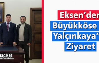 EKSEN OKULLARI’NDAN BÜYÜKKÖSE VE YALÇINKAYA’YA...