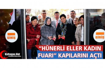 HÜNERLİ ELLER KADIN FUARI KAPILARINI AÇTI