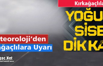 KIRKAĞAÇLILAR “SİSE” DİKKAT