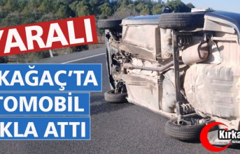 KIRKAĞAÇ’TA OTOMOBİL TAKLA ATTI