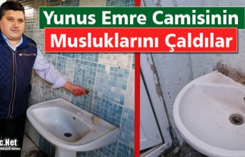 YUNUS EMRE CAMİSİ'NİN MUSLUKLARINI ÇALDILAR