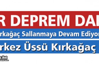 KIRKAĞAÇ'TA BİR DEPREM DAHA 4.0