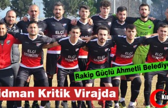 ACAR, AHMETLİ'DE KRİTİK VİRAJDA