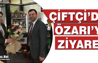 ÇİFTÇİ'DEN ÖZARI'YA ZİYARET