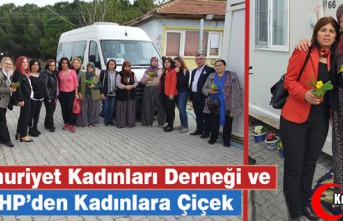 CKD ve CHP'DEN KADINLARA ÇİÇEK