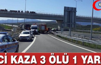 FECİ KAZA 3 ÖLÜ 1 YARALI