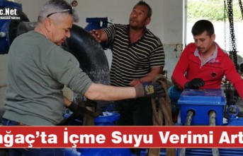 KIRKAĞAÇ'TA İÇME SUYU VERİMİ ARTIRILDI