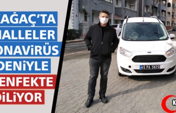 KIRKAĞAÇ'TA MAHALLELER DEZENFEKTE EDİLİYOR