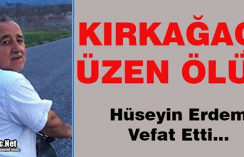 KIRKAĞAÇ’I ÜZEN ÖLÜM