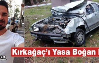 SON DAKİKA..KIRKAĞAÇ'I YASA BOĞAN KAZA