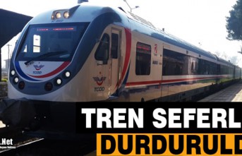 TREN SEFERLERİ DURDURULDU