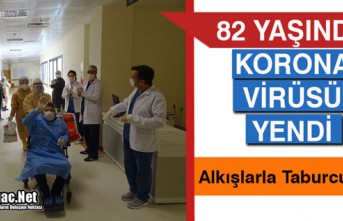 82 YAŞINDA KORONAYI YENDİ