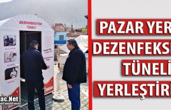 PAZAR YERİNE DEZENFEKSİYON TÜNELİ