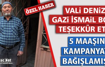 VALİ DENİZ'DEN KIRKAĞAÇLI GAZİ'YE TEŞEKKÜR