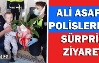 ALİ ASAF'A POLİSLERDEN SÜRPRİZ ZİYARET