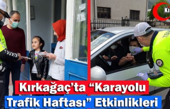 KIRKAĞAÇ'TA "KARAYOLU TRAFİK HAFTASI"...