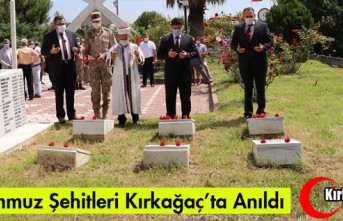 15 TEMMUZ ŞEHİTLERİ KIRKAĞAÇ’TA ANILDI