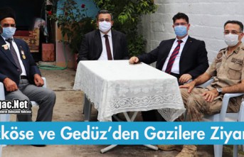 BÜYÜKKÖSE ve GEDÜZ'DEN GAZİLERE ZİYARET