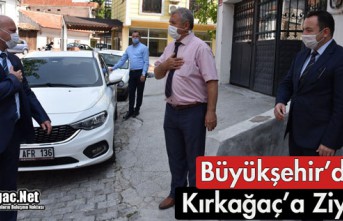 BÜYÜKŞEHİR'DEN KIRKAĞAÇ'A ZİYARET