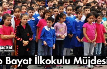 EDİP BAYAT İLKOKULU MÜJDESİ