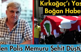 KIRKAĞAÇ'I YASA BOĞAN HABER