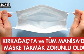 KIRKAĞAÇ'TA ve TÜM MANİSA'DA MASKE TAKMAK...