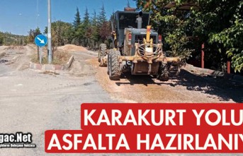 KARAKURT YOLU ASFALTA HAZIRLANIYOR