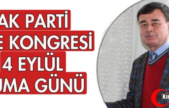 AK PARTİ İLÇE KONGRESİ 4 EYLÜL'DE