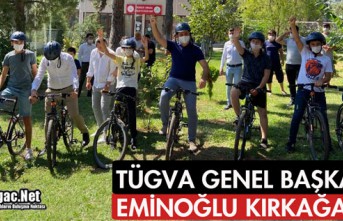 TÜGVA GENEL BAŞKANI EMİNOĞLU KIRKAĞAÇ'TA