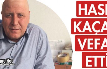 ACI HABER.. HASBİ KAÇAN VEFAT ETTİ