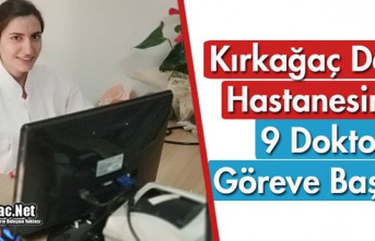 KIRKAĞAÇ DEVLET HASTANESİNDE 9 DOKTOR GÖREVE BAŞLADI