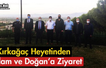 KIRKAĞAÇ HEYETİNDEN SAĞLAM ve DOĞAN'A ZİYARET