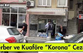 KIRKAĞAÇ'TA 6 BERBER ve KUAFÖRE CEZAİ İŞLEM...