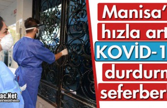 MANİSA'DA HIZLA ARTAN COVİD-19'U DURDURMA...