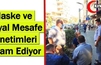 MASKE ve SOSYAL MESAFE DENETİMLERİ DEVAM EDİYOR