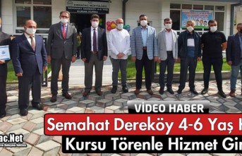 SEMAHAT DEREKÖY KURAN KURSU TÖRENLE HİZMETE GİRDİ(VİDEO)