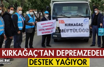 KIRKAĞAÇ'TAN DEPREMZEDELERE DESTEK YAĞIYOR