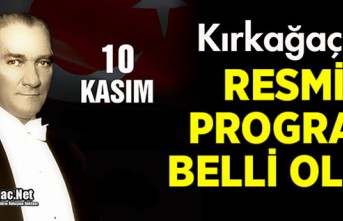 KIRKAĞAÇ'TA 10 KASIM PROGRAMI BELLİ OLDU