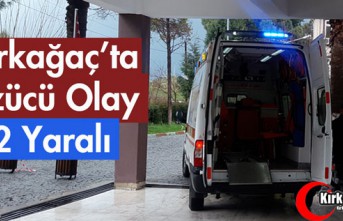 KIRKAĞAÇ'TA ÜZÜCÜ OLAY 2 YARALI