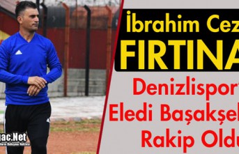 KIRKAĞAÇLI CEZAYİR, DENİZLİSPOR'U ELEDİ BAŞAKŞEHİR'E RAKİP OLDU