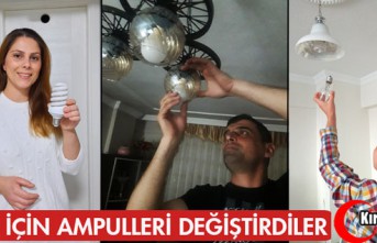 ÇEVRE İÇİN AMPULLERİ DEĞİŞTİRDİLER