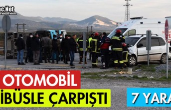 MİNİBÜS, OTOMOBİLLE ÇARPIŞTI 7 YARALI