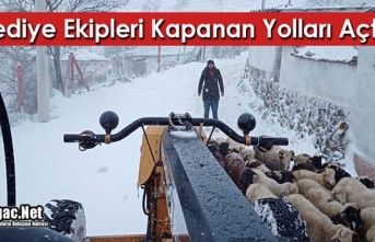 BELEDİYE EKİPLERİ KAPANAN YOLLARI AÇTI