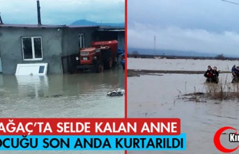 KIRKAĞAÇ'TA SELDE KALAN ANNE ve ÇOCUĞU SON...