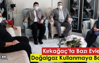 KIRKAĞAÇ’TA BAZI EVLERDE DOĞALGAZ KULLANILMAYA...