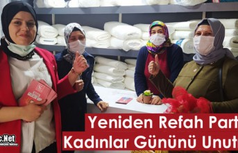 Y.REFAH PARTİSİ "KADINLAR GÜNÜNÜ"...