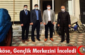 BÜYÜKKÖSE “GENÇLİK MERKEZİNİ” İNCELEDİ