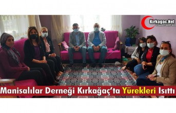 MANİSALILAR DERNEĞİ KIRKAĞAÇ'TA YÜREKLERİ...