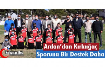 ARDAN’DAN KIRKAĞAÇ SPORUNA BİR DESTEK DAHA